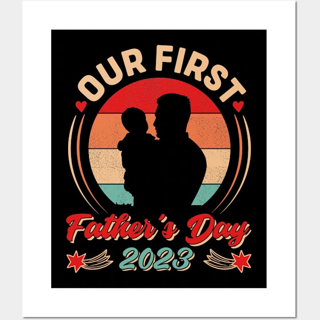 Our First Father's Day Wall Art by T-shirt US